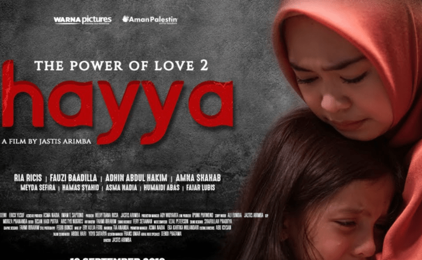 Hayya, The Power of Love 2: Perjuangan untuk Mendapatkan Kebahagiaan